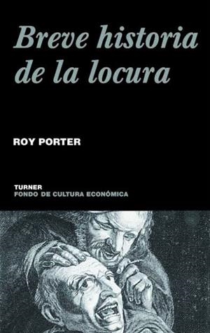 BREVE HISTORIA DE LA LOCURA | 9788475066004 | PORTER,ROY