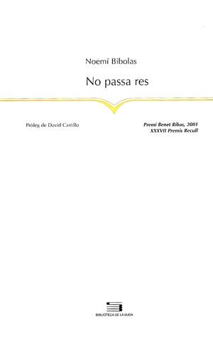 NO PASSA RES | 9788479358839 | BIBOLAS,NOEMI