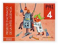 PROJECTE D,ACTIVACIO DE LA INTEL·LIGENCIA 4 EDUCACIO PRIMARIA | 9788466103275
