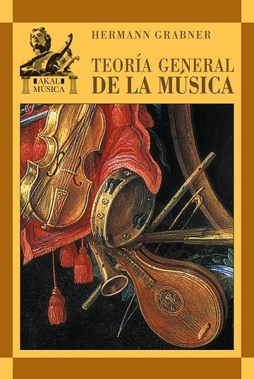 TEORIA GENERAL DE LA MUSICA | 9788446010913 | GRABNER,HERMANN