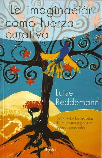IMAGINACION COMO FUERZA CURATIVA | 9788425423062 | REDDEMANN,LUISE