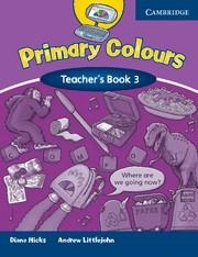 PRIMARY COLOURS TEACHER,S BOOK 3 | 9780521667241 | HICKS,DIANA