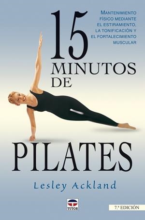 15 MINUTOS DE PILATES | 9788479024161 | ACKLAND,LESLEY