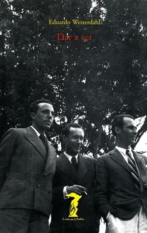 DAR A VER | 9788477746355 | WESTERDAHL,EDUARDO